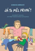 Já to měl první! - Komiksový manuál, jak přežít rodičovskou dovolenou