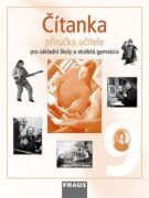 Čítanka 9 pro ZŠ a víceletá gymnázia - Příručka učitele