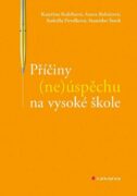 Příčiny (ne)úspěchu na vysoké škole