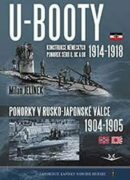 U-BOOTY konstrukce německých ponorek sérií U, UC a UB 1914-1918 / Ponorky v Rusko-Japonské válce 190