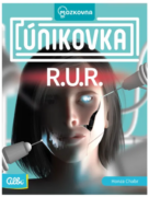 Únikovka - R.U.R.