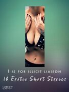 I is for Illicit Liaison: 10 Erotic Short Stories (e-kniha)