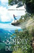 Simply Be at 33 (e-kniha)