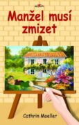 Manžel musí zmizet (e-kniha)