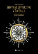 Stíny nad Univerzitou v Tir Erath: Rogenovo oko (e-kniha)