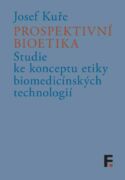 Prospektivní bioetika (e-kniha)