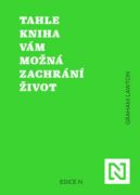 Tahle kniha vám možná zachrání život (e-kniha)