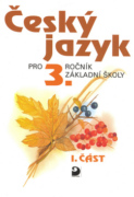 Český jazyk pro 3.ročník základní školy