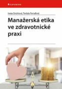 Manažerská etika ve zdravotnické praxi (e-kniha)