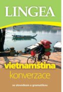 Vietnamština - konverzace se slovníkem a gramatikou
