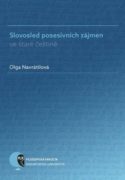 Slovosled posesivních zájmen ve staré češtině