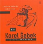 Úzkost je rozkoš II/II - …nejsem nebudu nebyl jsem