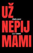 Už nepij mami (e-kniha)