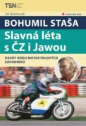 Bohumil Staša: Slavná léta s ČZ i Jawou (e-kniha)