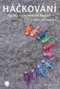 Háčkování - figurky v pastelových barvách