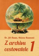 Z archivu cestovatele 1 (e-kniha)