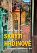 Skrytí hrdinové: tři případy mexického románu noir (e-kniha)