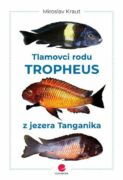 Tlamovci rodu Tropheus z jezera Tanganika (e-kniha)