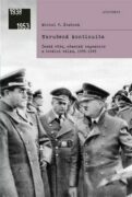 Narušená kontinuita - Česká věda, německá hegemonie a totální válka, 1939-1945