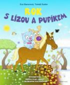 Rok s Lízou a Pupíkem - Interaktivní knížka plná zábavy s oblíbenými postavičkami