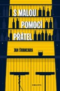 S malou pomocí přátel