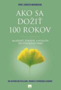 Ako sa dožiť 100 rokov (e-kniha)