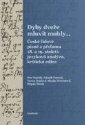 Dyby dveře mluvit mohly...