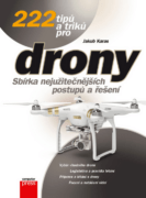 222 tipů a triků pro drony (e-kniha)