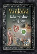Kdo zvedne můj štít