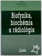 Biofyzika, biochémia a rádiológia