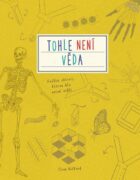 Tohle není věda - Knížka aktivit, kterou úča nesmí vidět