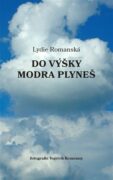 Do výšky modra plyneš