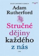 Stručné dějiny každého z nás - Osudy zaznamenané v genech