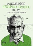 Poslední deník Hendrika Groena: Vesele do cílové rovinky (e-kniha)
