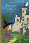 Petronela Jabĺčková 11: Hradné strašidlá a Stridží močiar (e-kniha)