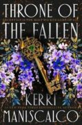 Throne of the Fallen: From the New York Times and Sunday Times bestselling author of Kingdom of the