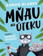 Mňau na úteku 2 - Uhorkové šialenstvo