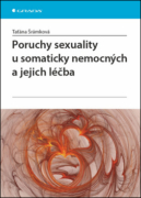 Poruchy sexuality u somaticky nemocných a jejich léčba