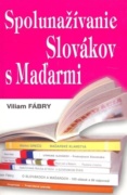 Spolunažívanie Slovákov s Maďarmi