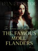 The Fortunes and Misfortunes of The Famous Moll Flanders (e-kniha)