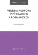 Veřejná podpora v příkladech a poznámkách