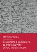 Česká města a jejich správa za třicetileté války (e-kniha)