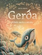 Gerda: Příběh moře a odvahy - Gerda s bratrem Larsem vyplouvají hledat ztracenou píseň své maminky