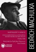 Bedřich Machulka: Naposledy v Africe (e-kniha)