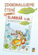 Zdokonalujeme čtení ke Slabikáři, 3. díl