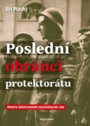 Poslední obránci protektorátu - Historie Dobrovolnické svatováclavské roty