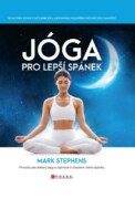 Jóga pro lepší spánek - Příručka pro lektory jógy a zájemce o zlepšení svého spánku