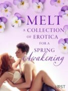 Melt: A Collection of Erotica For A Spring Awakening   (e-kniha)