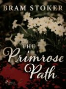 The Primrose Path (e-kniha)
