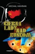 Čierna lady nad Ruskom (e-kniha)